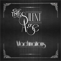The Silent Age - Machinations